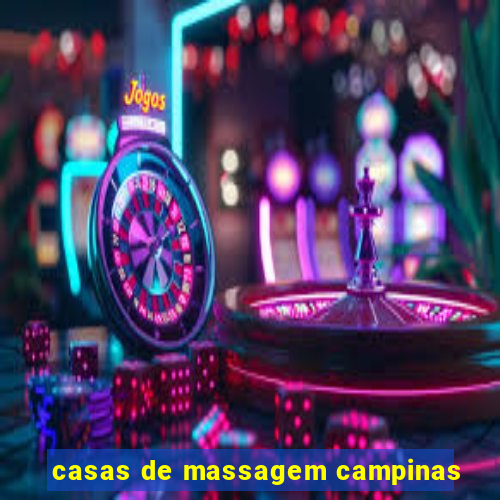 casas de massagem campinas